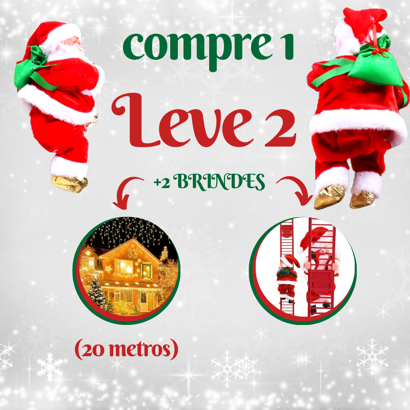 (COMPRE 1 LEVE 2) Papai Noel Escalador Musical + 2 BRINDES: Cortina de LED 20 Metros, Papai Noel Escalador de Escada